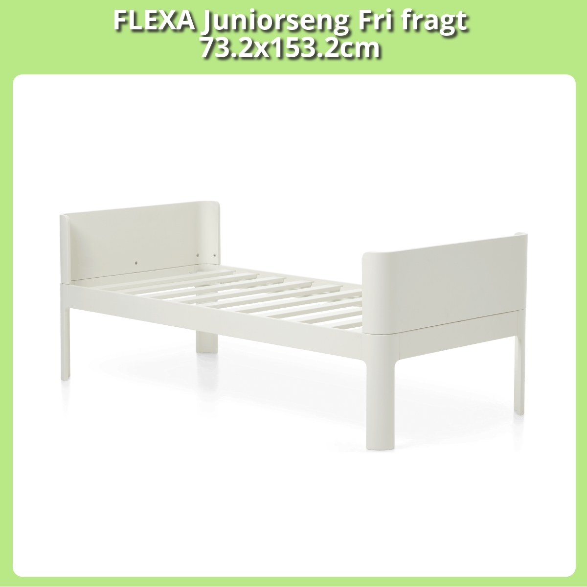 Anmeldelse af FLEXA Juniorseng Fri fragt 73.2x153.2cm