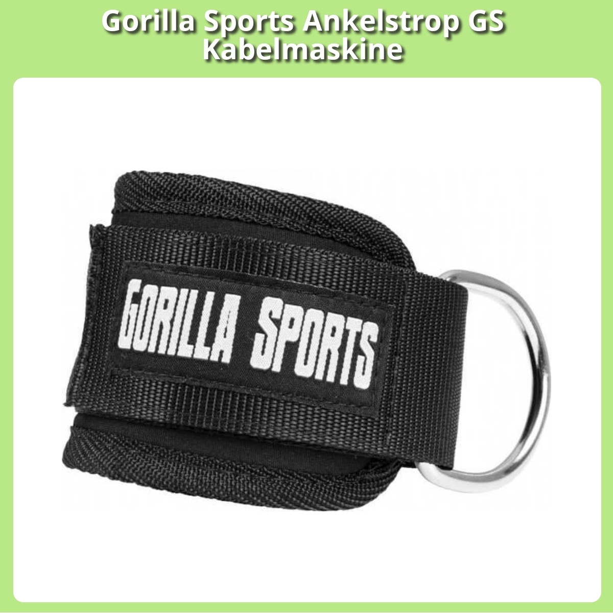 Anmeldelse af Gorilla Sports Ankelstrop GS Kabelmaskine