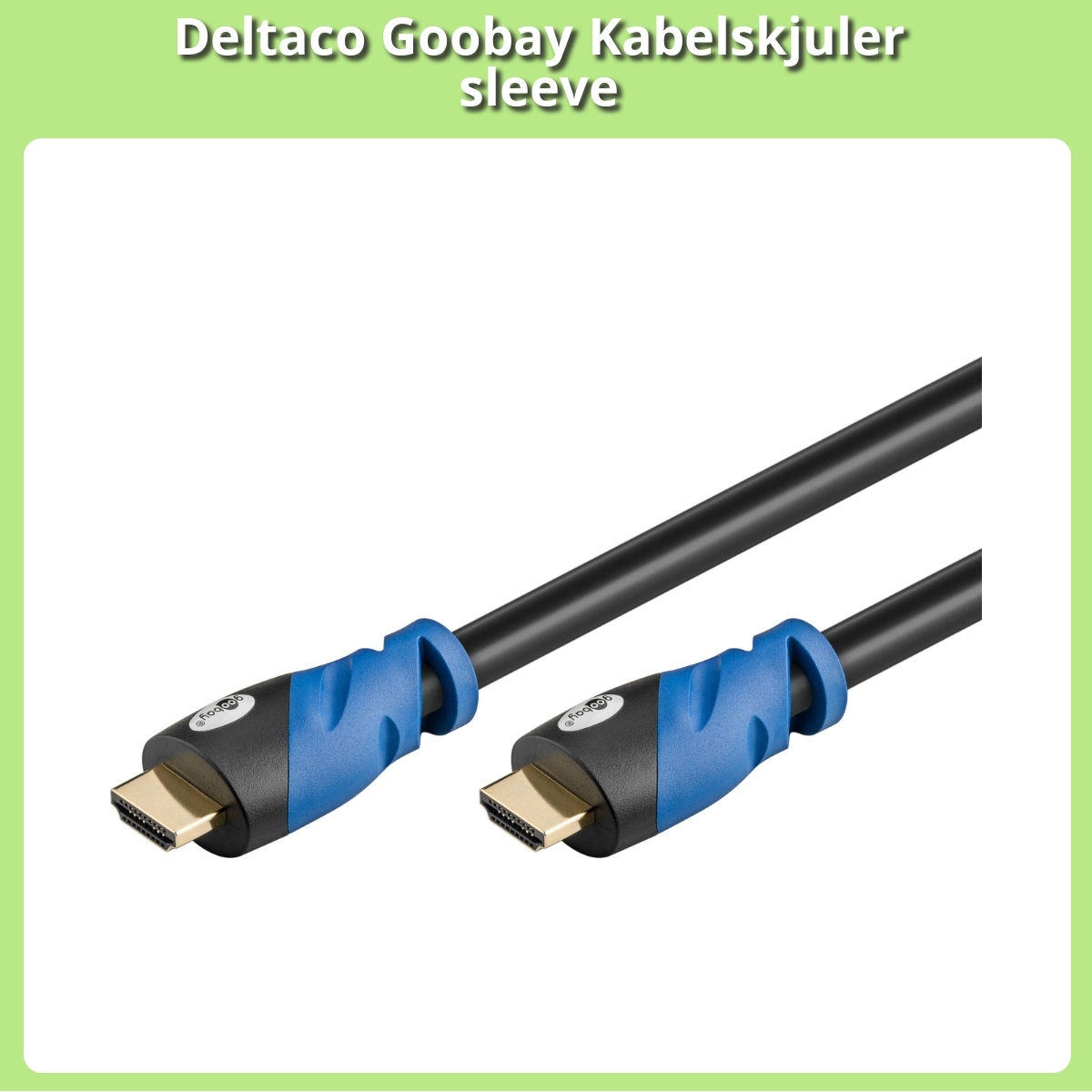 Anmeldelse af Deltaco Goobay Kabelskjuler sleeve