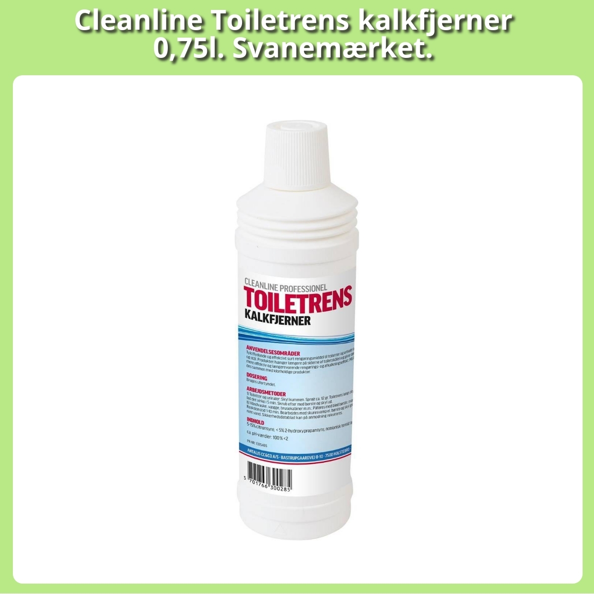 Anmeldelse af Cleanline Toiletrens kalkfjerner 0,75l. Svanemærket.