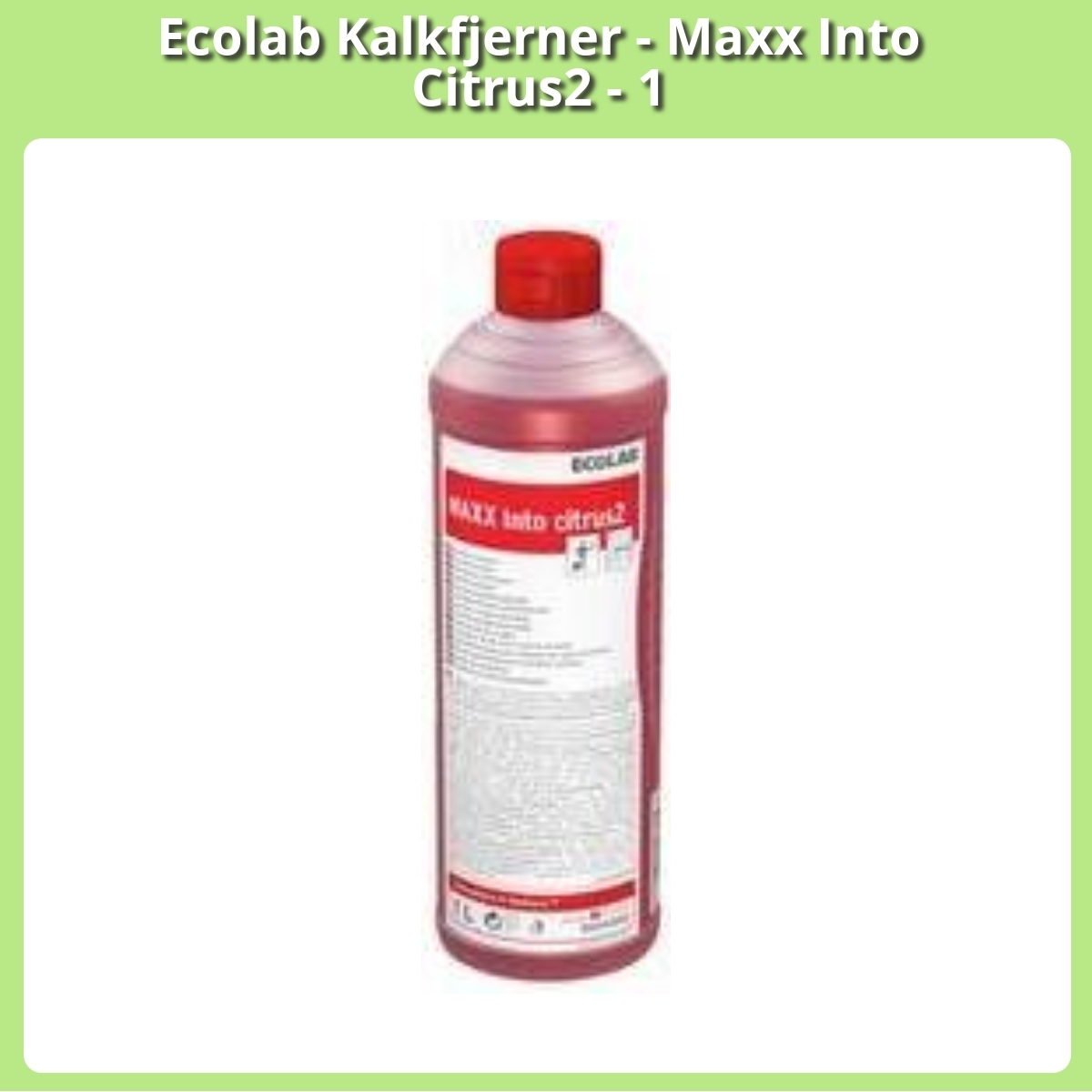 Anmeldelse af Ecolab Kalkfjerner - Maxx Into Citrus2 - 1