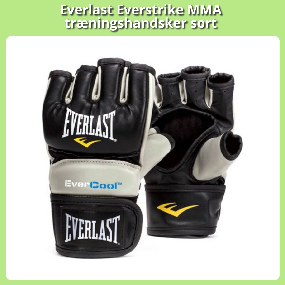 Anmeldelse af Everlast Everstrike MMA træningshandsker sort