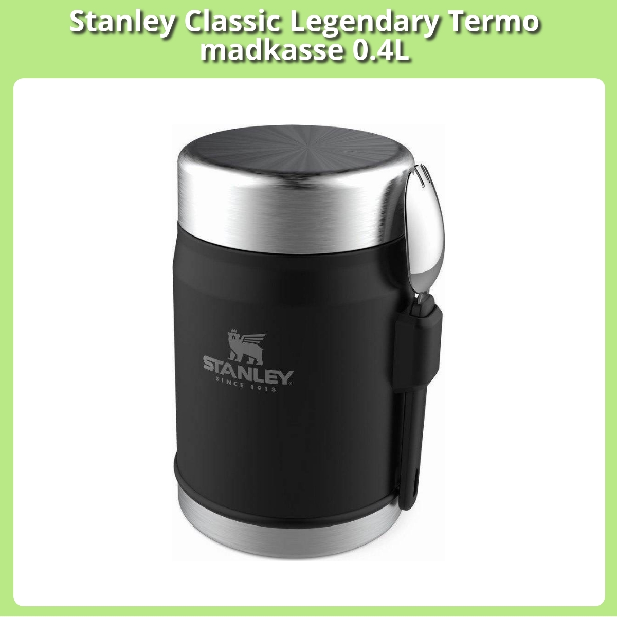 Anmeldelse af Stanley Classic Legendary Termo madkasse 0.4L