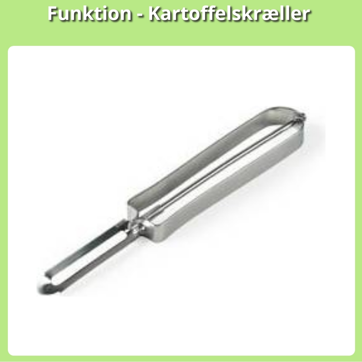 Anmeldelse af Funktion - Kartoffelskræller