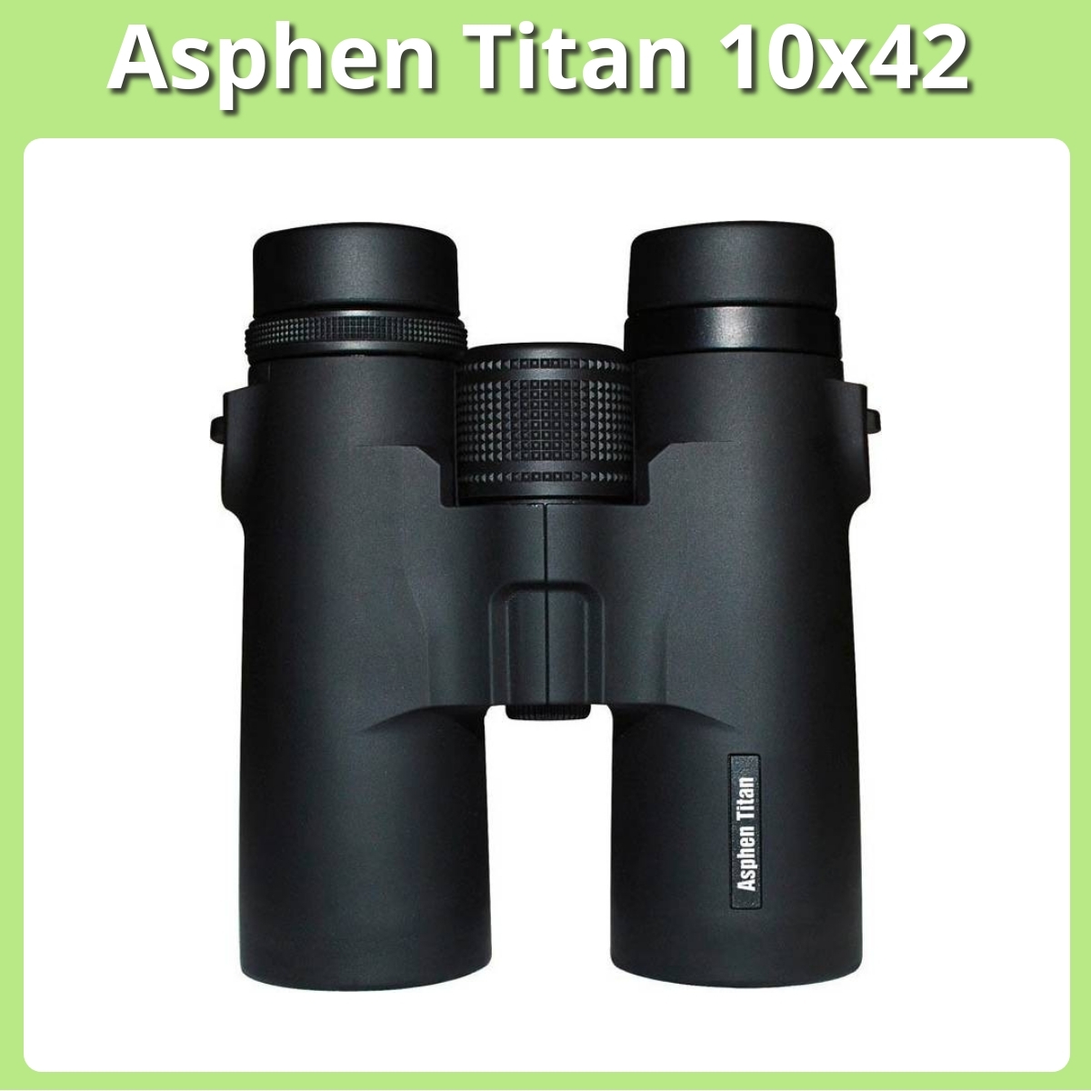 Anmeldelse af Asphen Titan 10x42