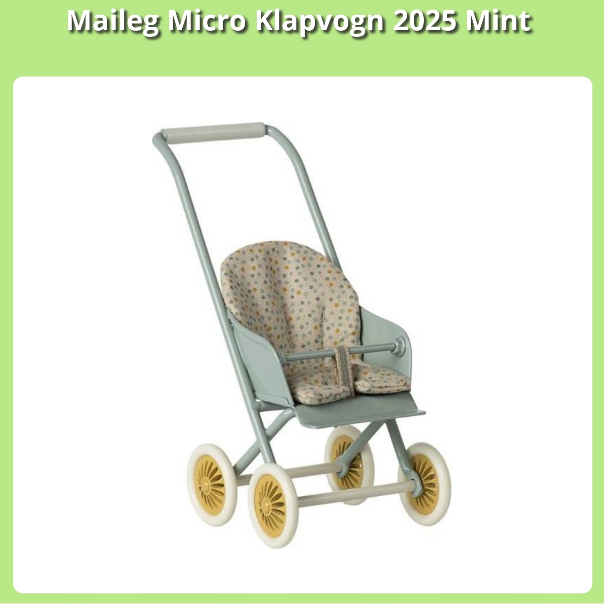 Anmeldelse af Maileg Micro Klapvogn 2025 Mint