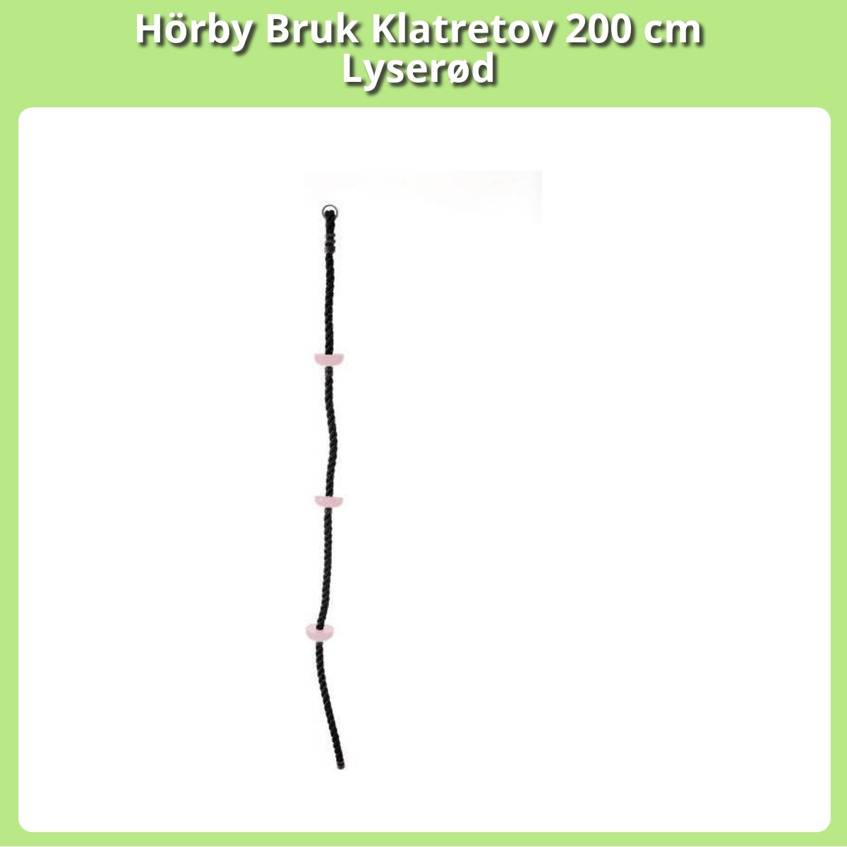 Anmeldelse af Hörby Bruk Klatretov 200 cm Lyserød