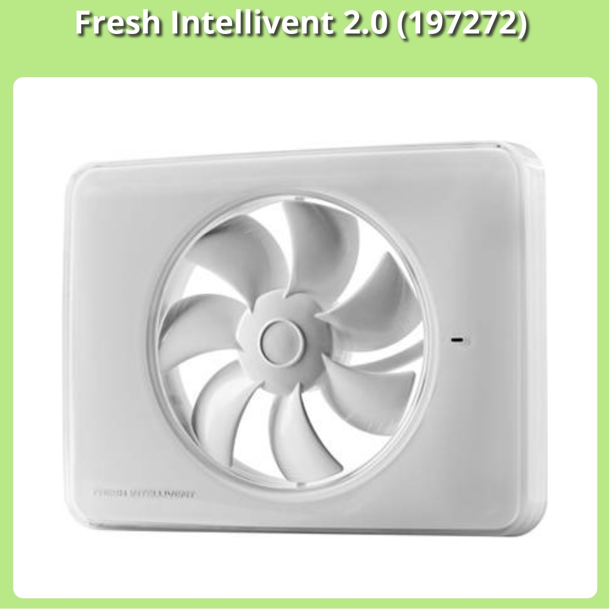 Anmeldelse af Fresh Intellivent 2.0 (197272)