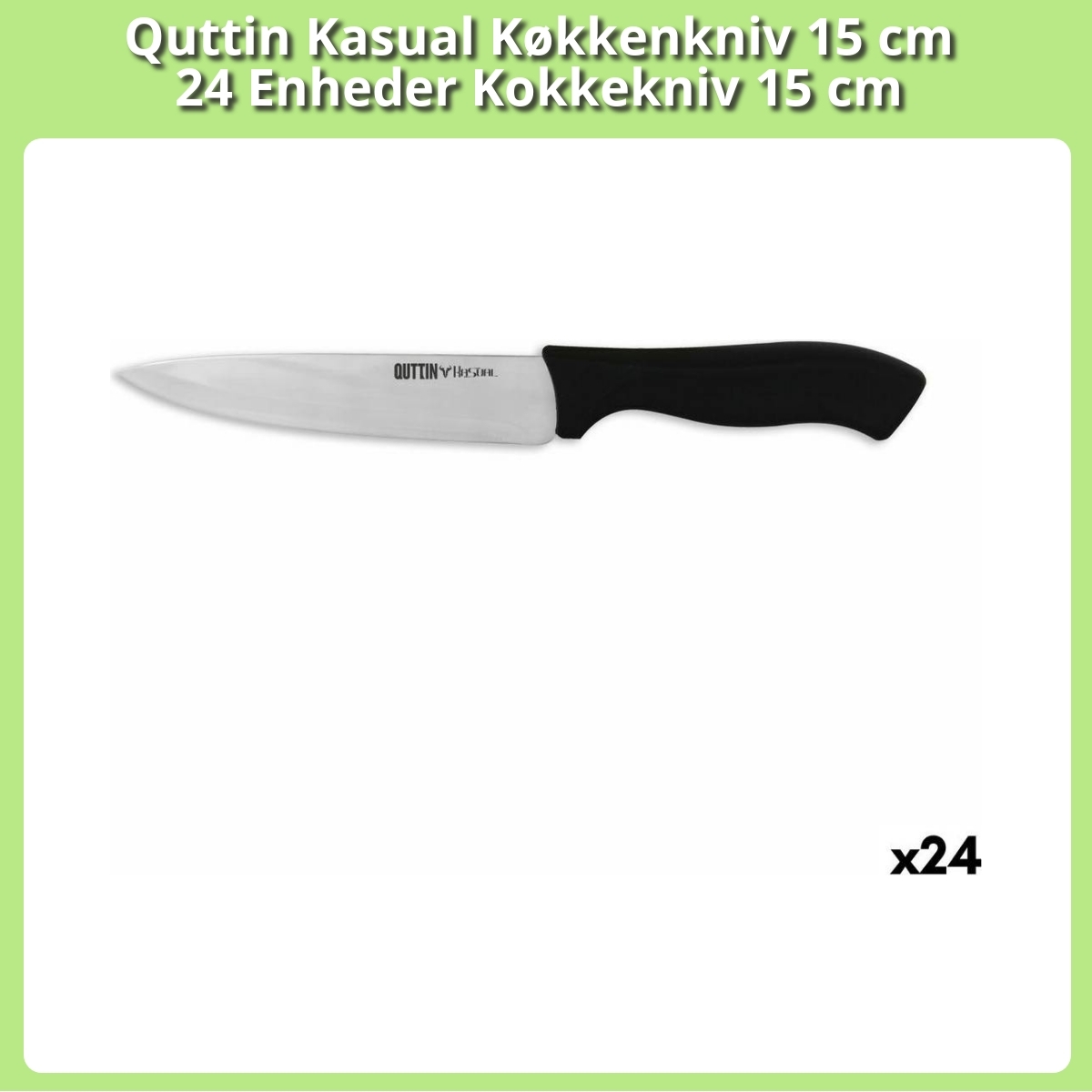 Anmeldelse af Quttin Kasual Køkkenkniv 15 cm 24 Enheder Kokkekniv 15 cm