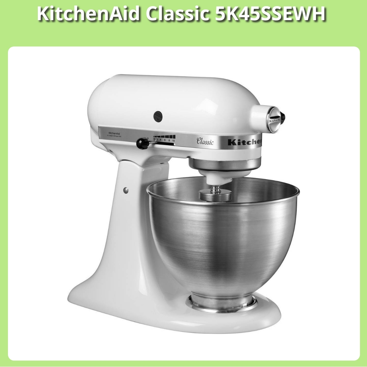 Anmeldelse af KitchenAid Classic 5K45SSEWH