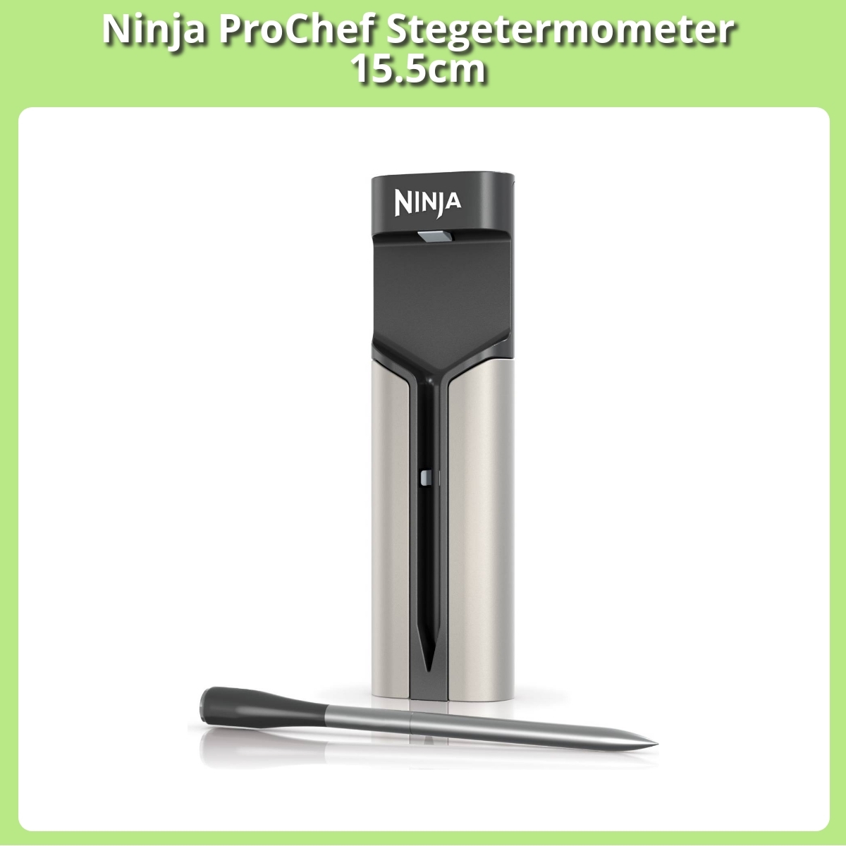 Anmeldelse af Ninja ProChef Stegetermometer 15.5cm