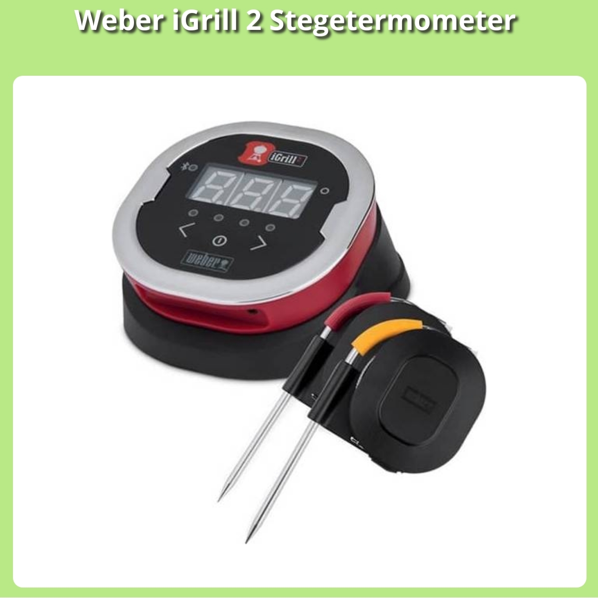 Anmeldelse af Weber iGrill 2 Stegetermometer