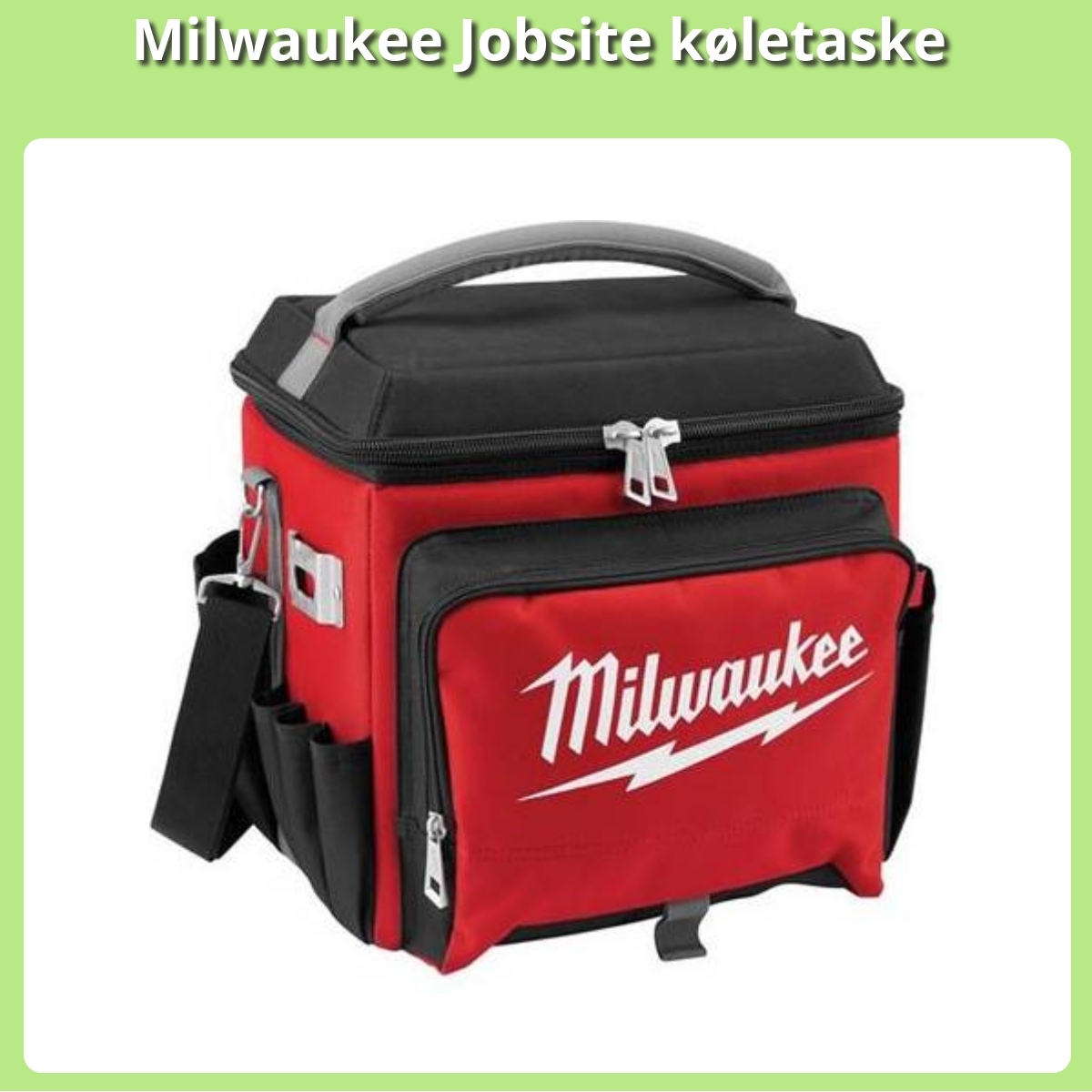 Anmeldelse af Milwaukee Jobsite køletaske