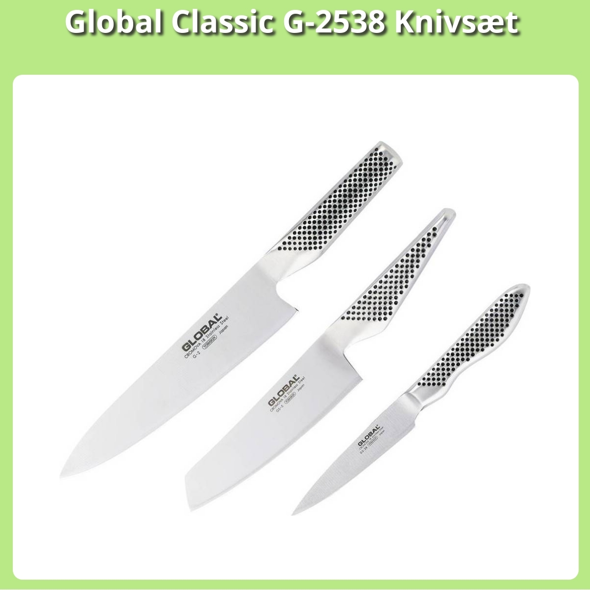 Anmeldelse af Global Classic G-2538 Knivsæt