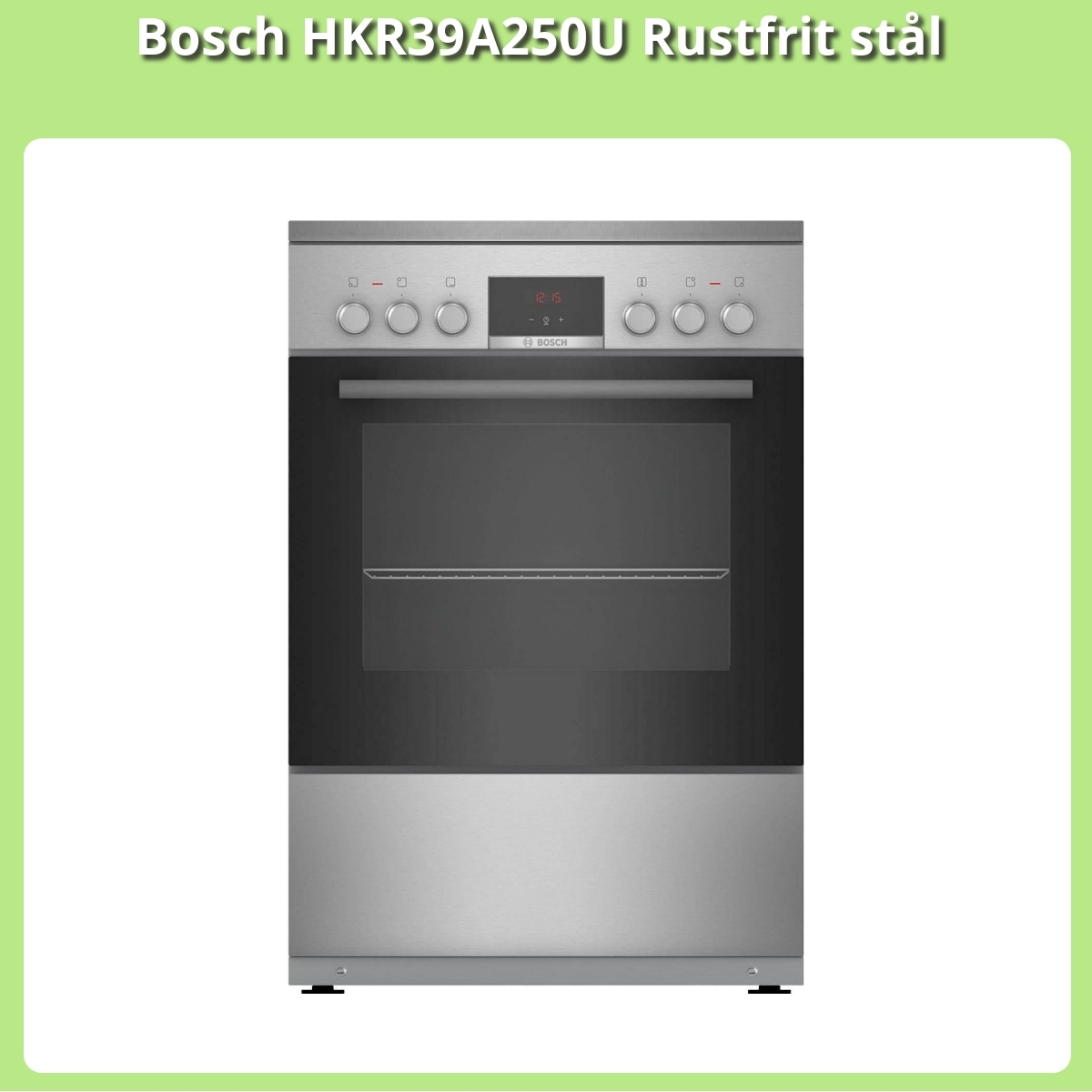 Anmeldelse af Bosch HKR39A250U Rustfrit stål