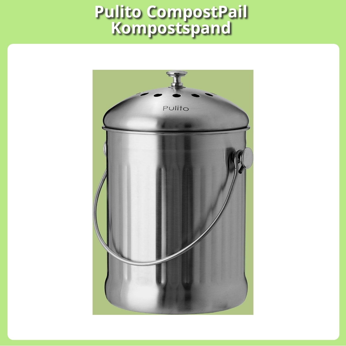 Anmeldelse af Pulito CompostPail Kompostspand