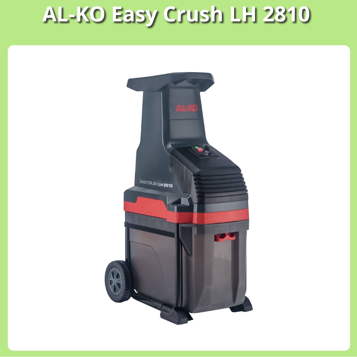 Anmeldelse af AL-KO Easy Crush LH 2810