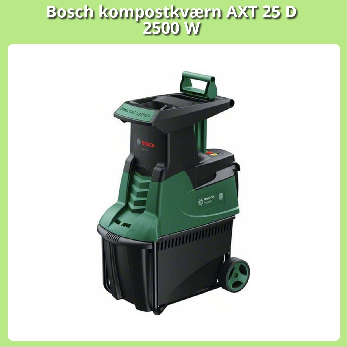 Anmeldelse af Bosch kompostkværn AXT 25 D 2500 W