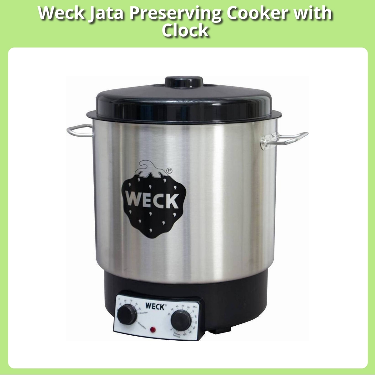 Anmeldelse af Weck Jata Preserving Cooker with Clock