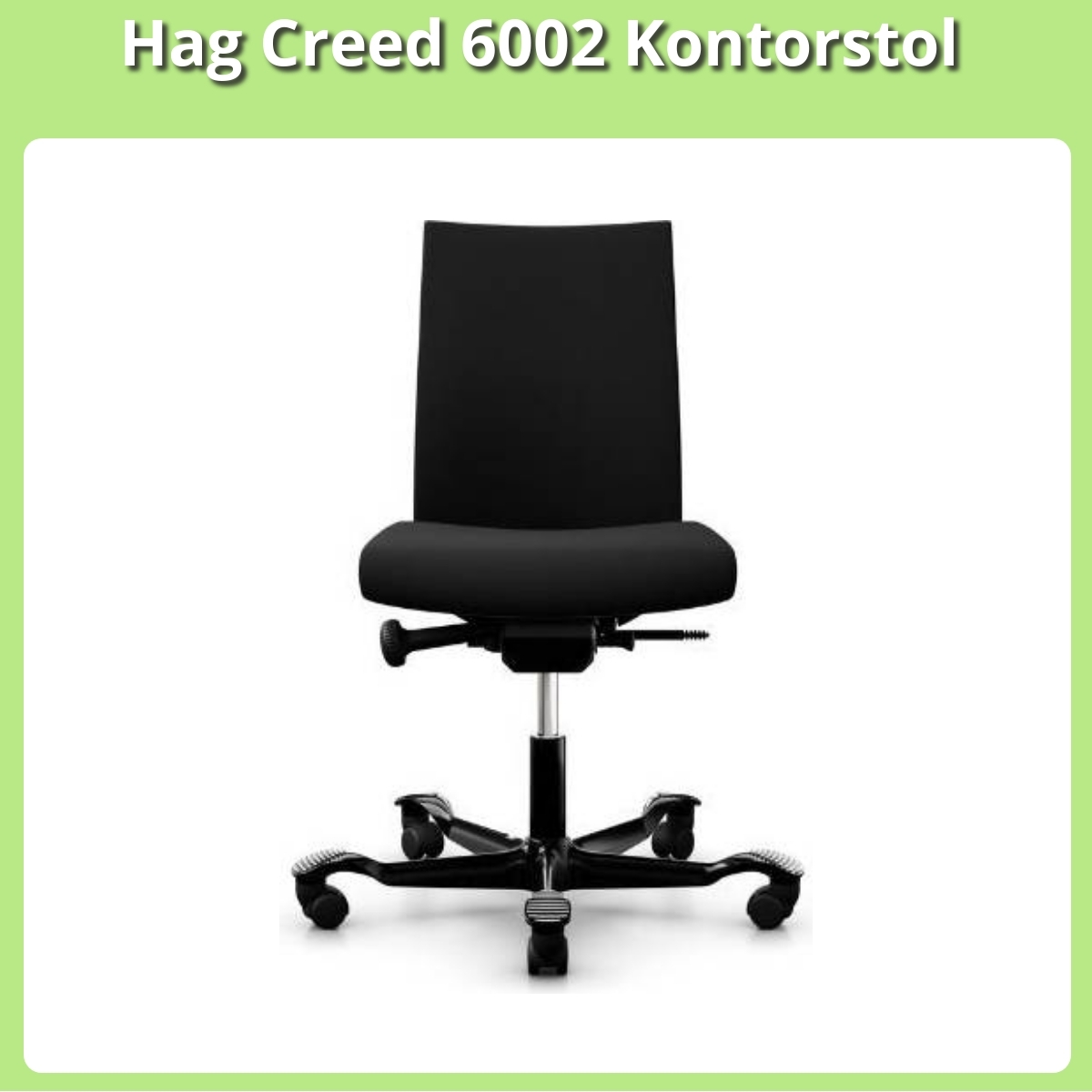 Anmeldelse af Hag Creed 6002 Kontorstol