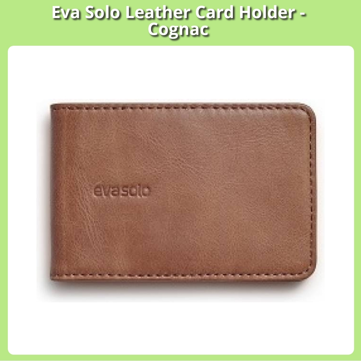 Anmeldelse af Eva Solo Leather Card Holder - Cognac