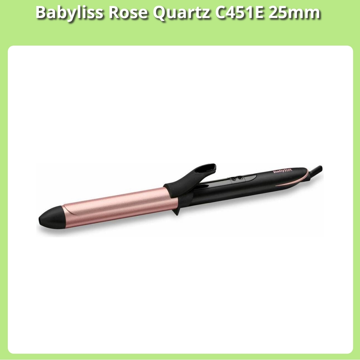 Anmeldelse af Babyliss Rose Quartz C451E 25mm