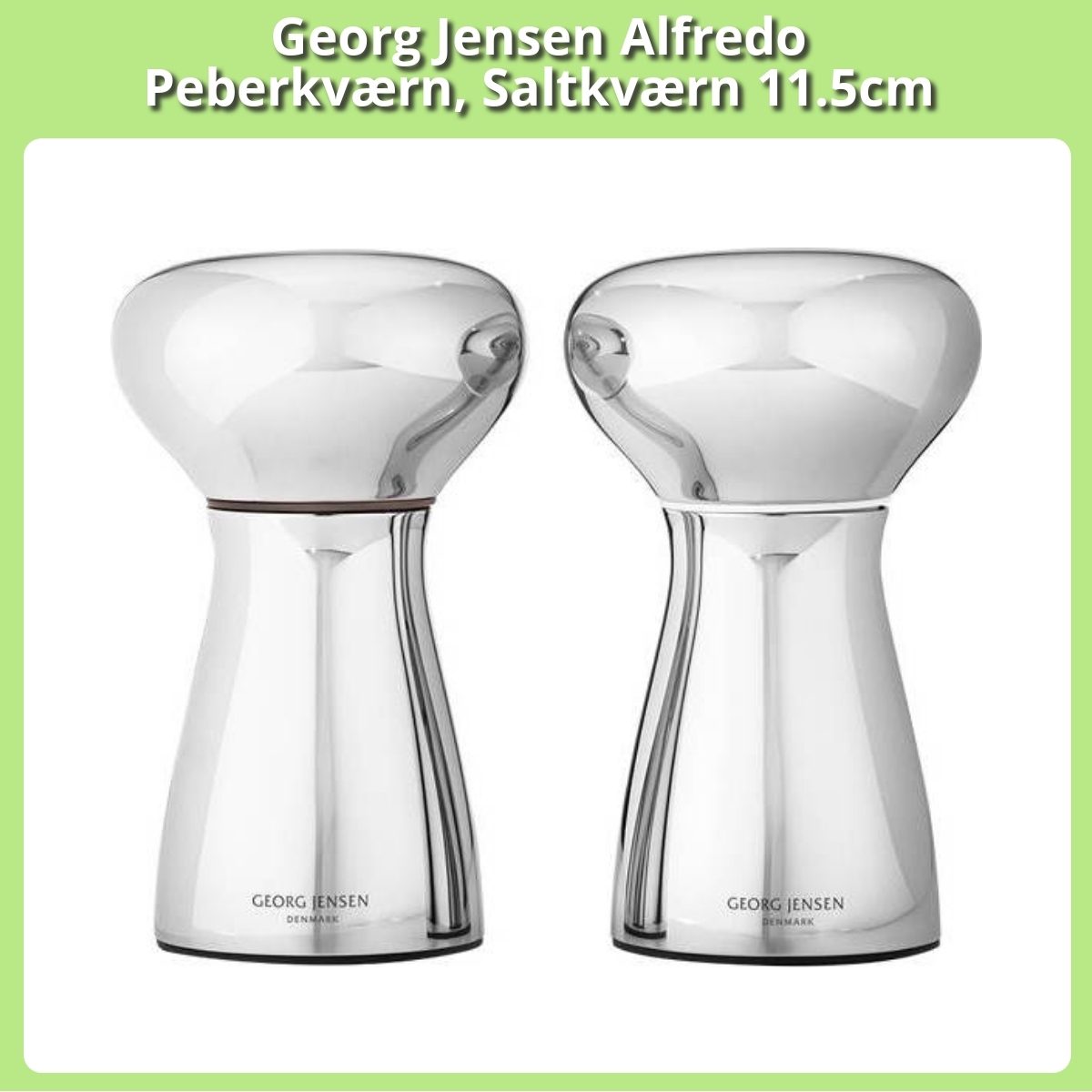 Anmeldelse af Georg Jensen Alfredo Peberkværn, Saltkværn 11.5cm
