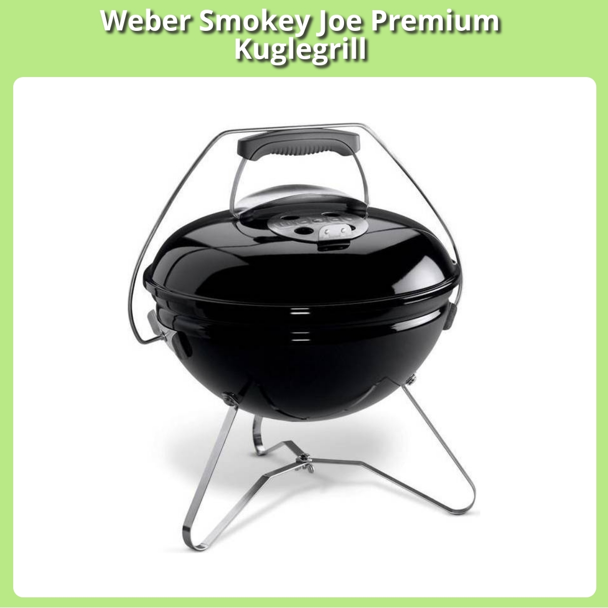 Anmeldelse af Weber Smokey Joe Premium Kuglegrill
