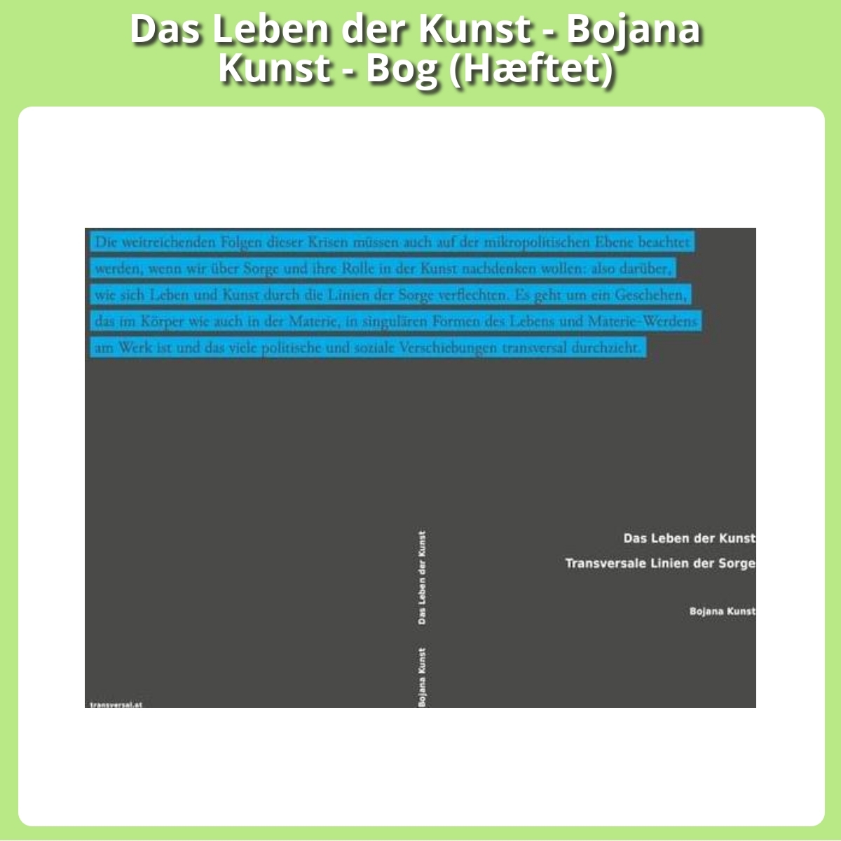 Anmeldelse af Das Leben der Kunst - Bojana Kunst - Bog (Hæftet)