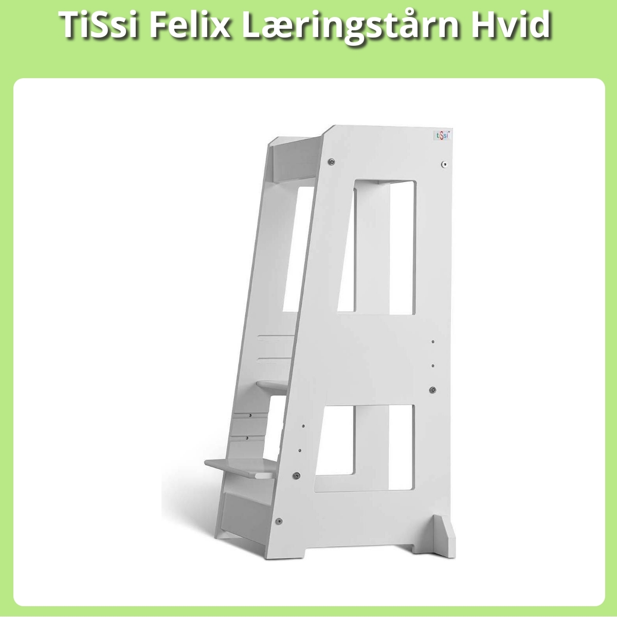 Anmeldelse af TiSsi Felix Læringstårn Hvid