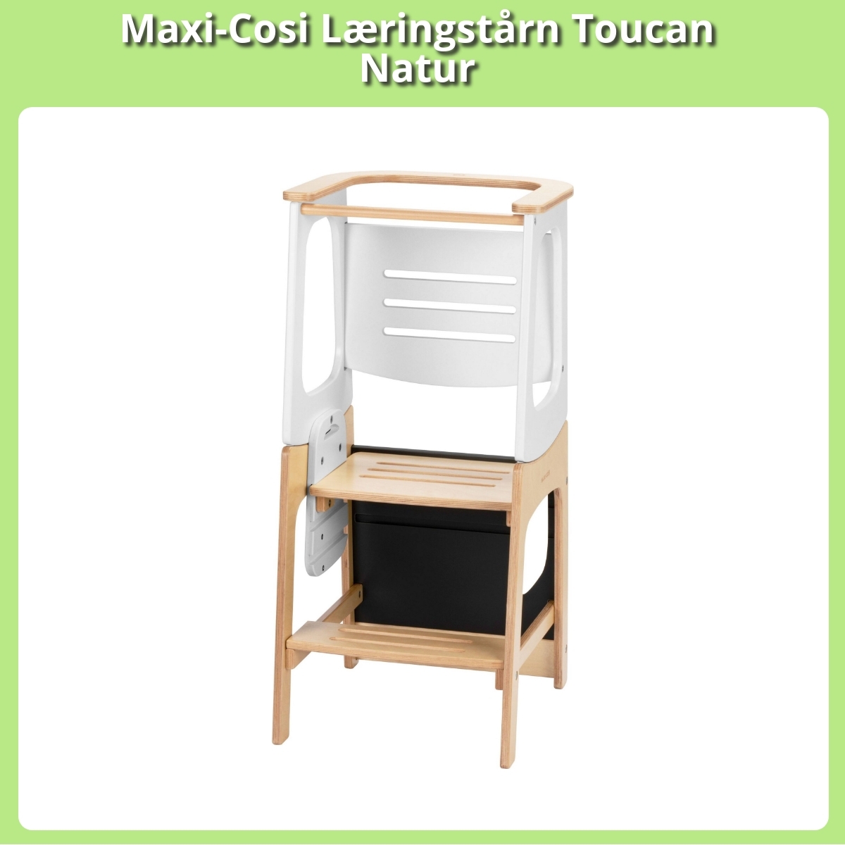 Anmeldelse af Maxi-Cosi Læringstårn Toucan Natur