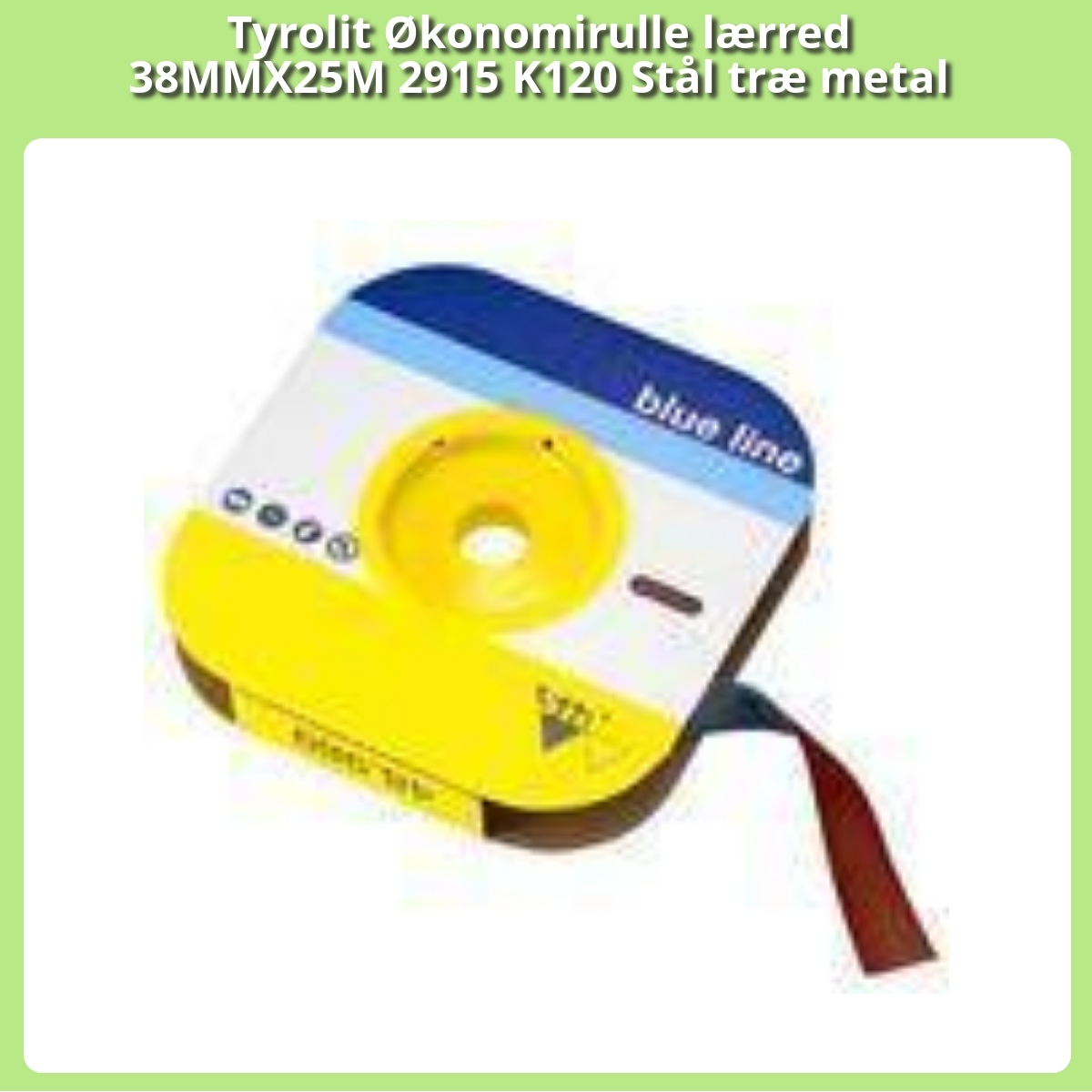 Anmeldelse af Tyrolit Økonomirulle lærred 38MMX25M 2915 K120 Stål træ metal