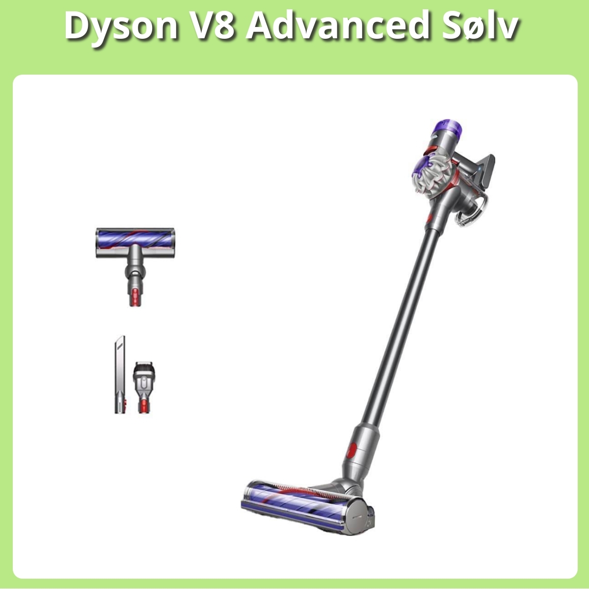 Anmeldelse af Dyson V8 Advanced Sølv