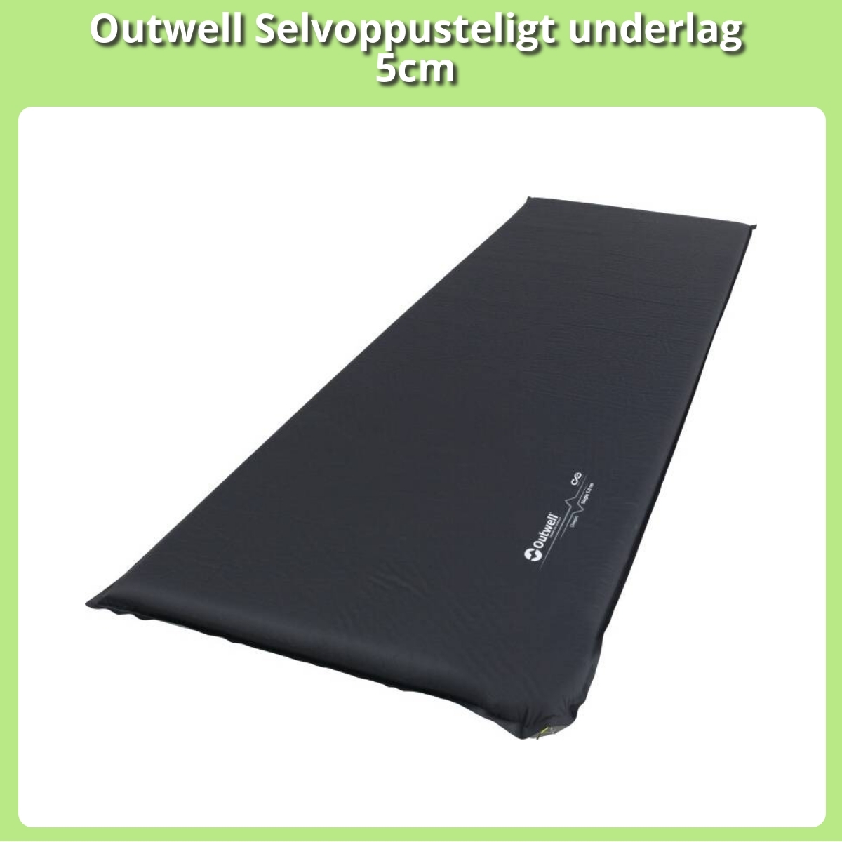Anmeldelse af Outwell Selvoppusteligt underlag 5cm