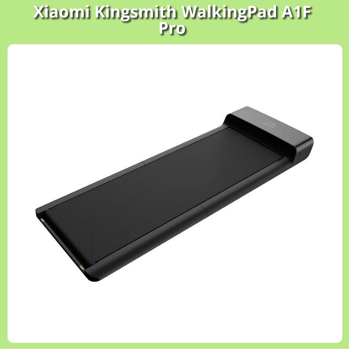 Anmeldelse af Xiaomi Kingsmith WalkingPad A1F Pro
