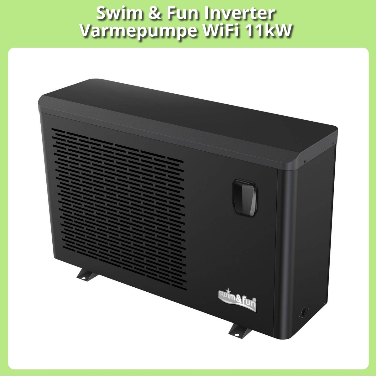 Anmeldelse af Swim & Fun Inverter Varmepumpe WiFi 11kW