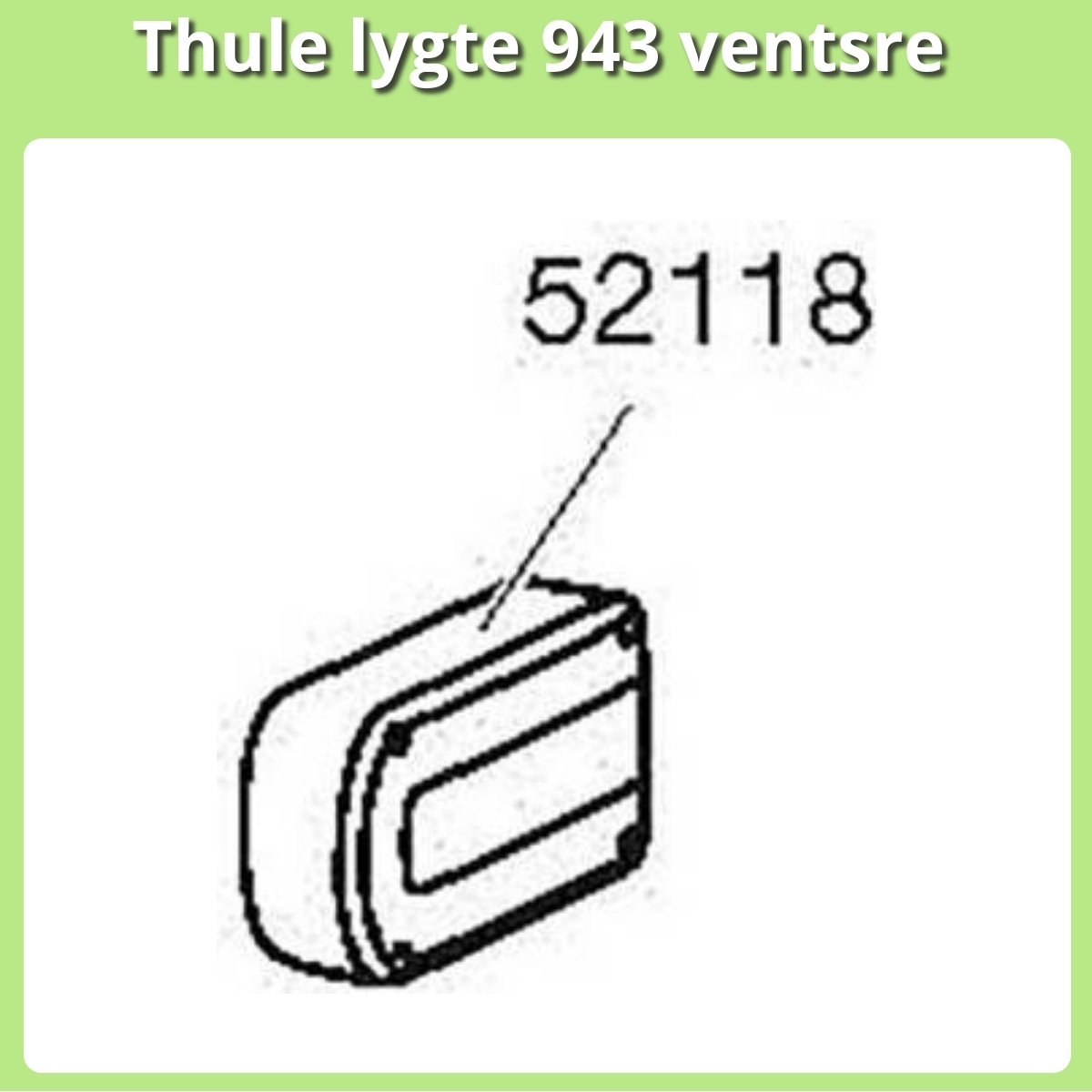 Anmeldelse af Thule lygte 943 ventsre