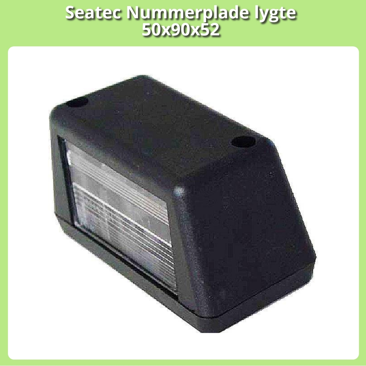 Anmeldelse af Seatec Nummerplade lygte 50x90x52