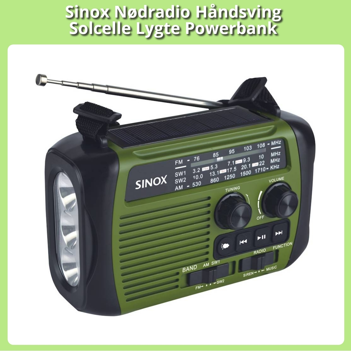 Anmeldelse af Sinox Nødradio Håndsving Solcelle Lygte Powerbank