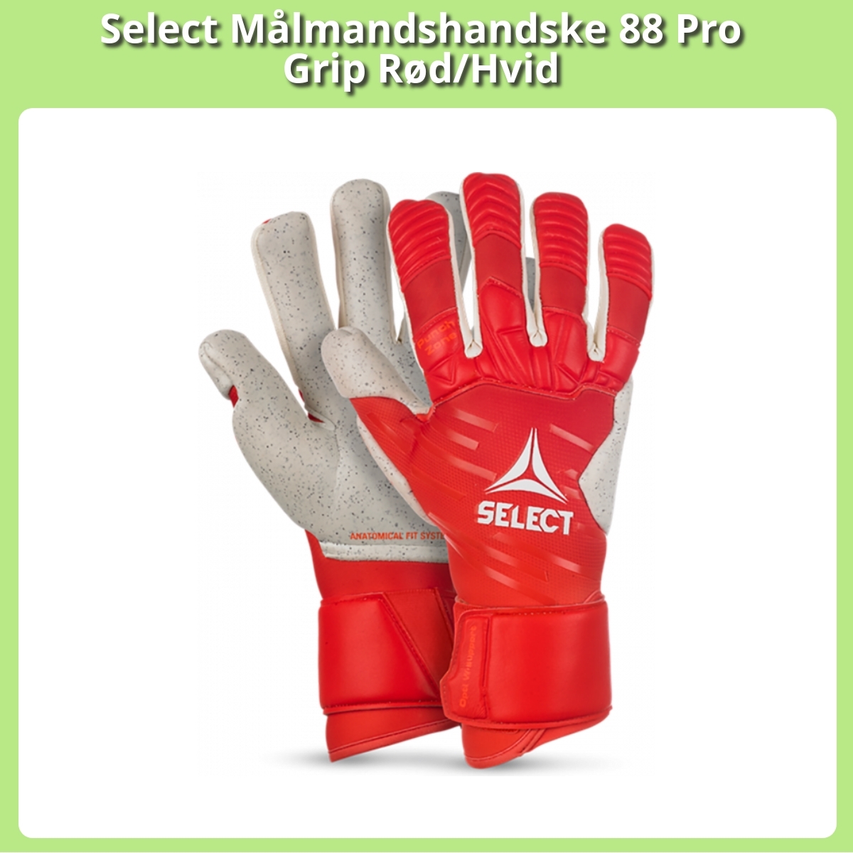Anmeldelse af Select Målmandshandske 88 Pro Grip Rød/Hvid