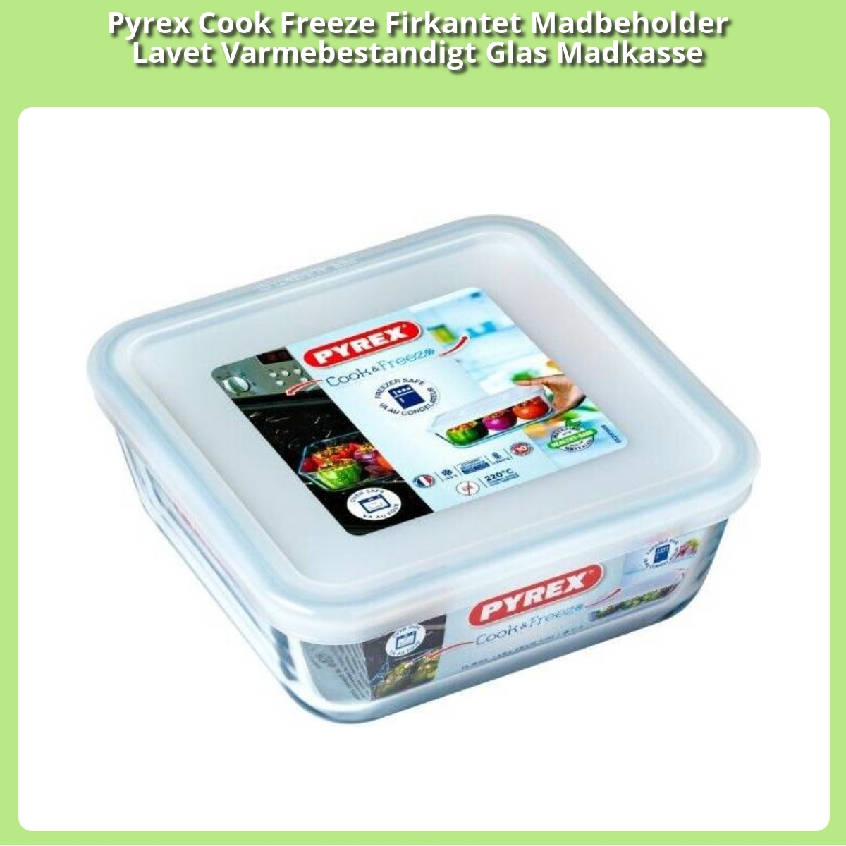 Anmeldelse af Pyrex Cook Freeze Firkantet Madbeholder Lavet Varmebestandigt Glas Madkasse