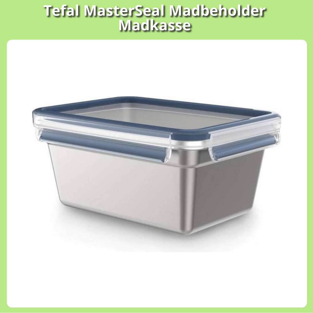 Anmeldelse af Tefal MasterSeal Madbeholder Madkasse