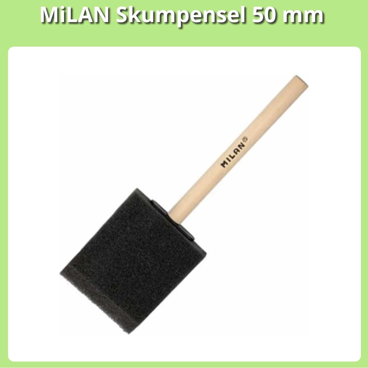 Anmeldelse af MiLAN Skumpensel 50 mm
