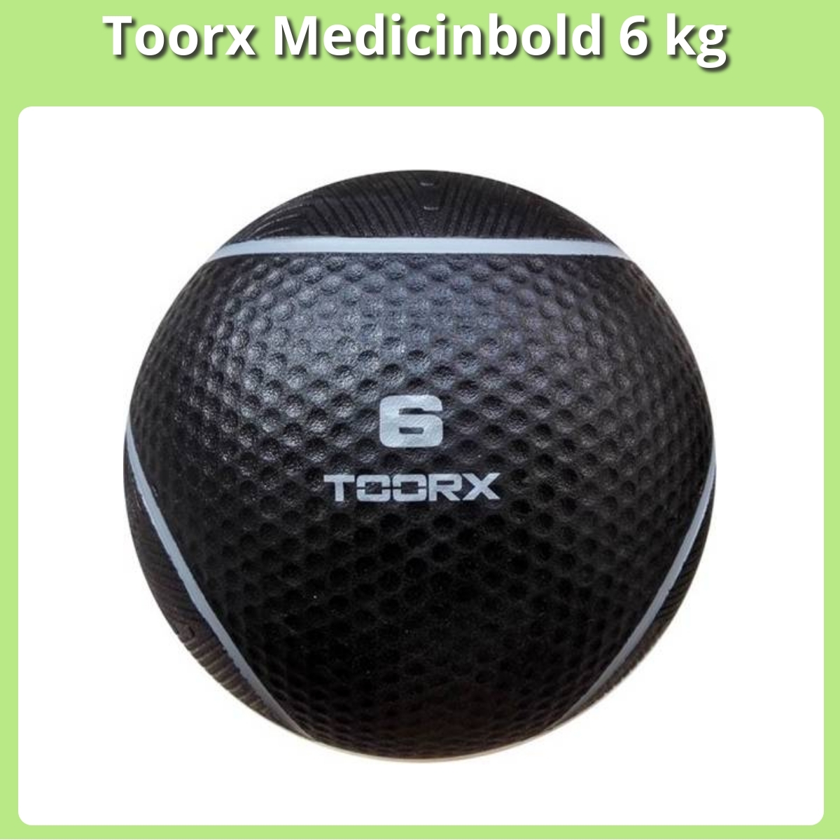 Anmeldelse af Toorx Medicinbold 6 kg