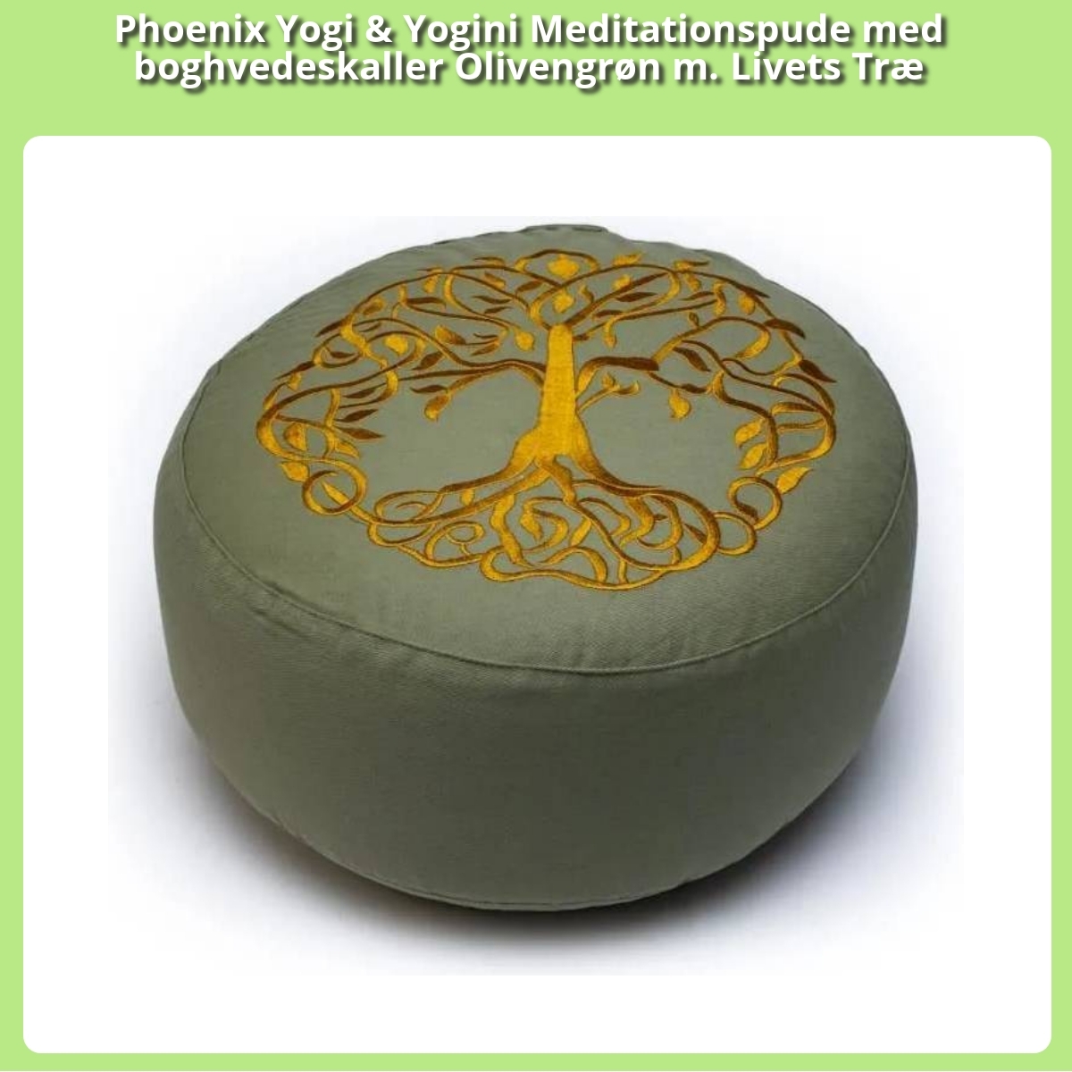 Anmeldelse af Phoenix Yogi & Yogini Meditationspude med boghvedeskaller Olivengrøn m. Livets Træ