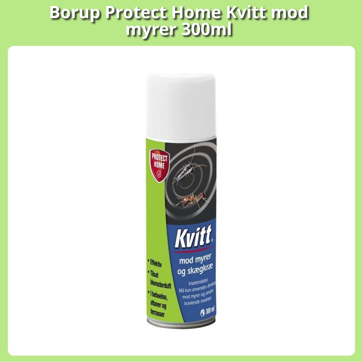 Anmeldelse af Borup Protect Home Kvitt mod myrer 300ml