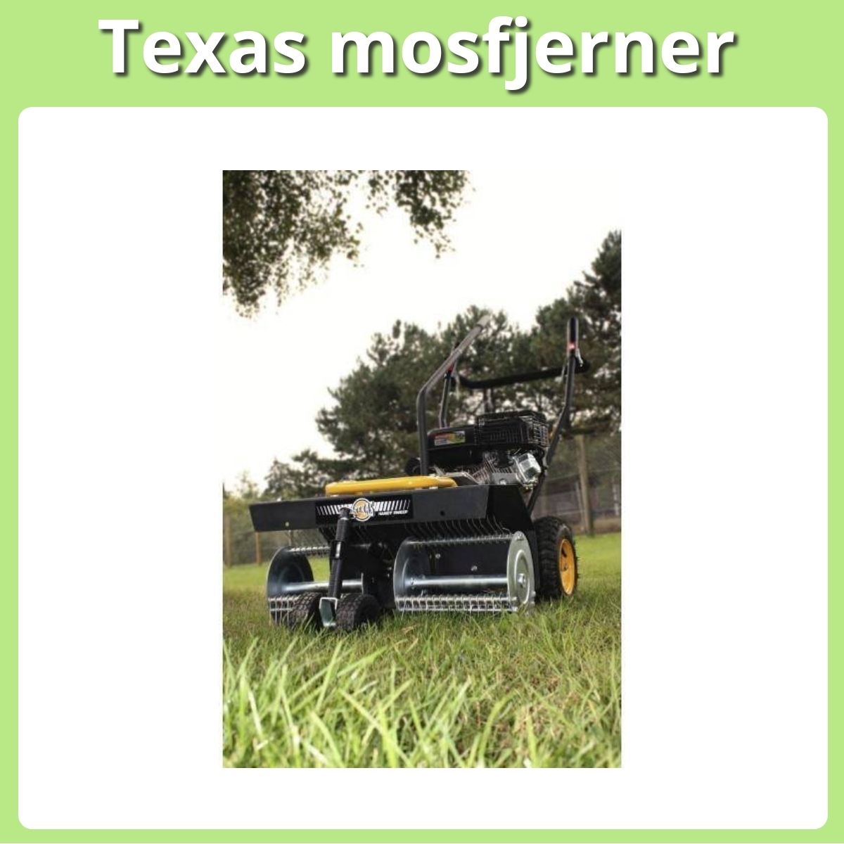 Anmeldelse af Texas mosfjerner
