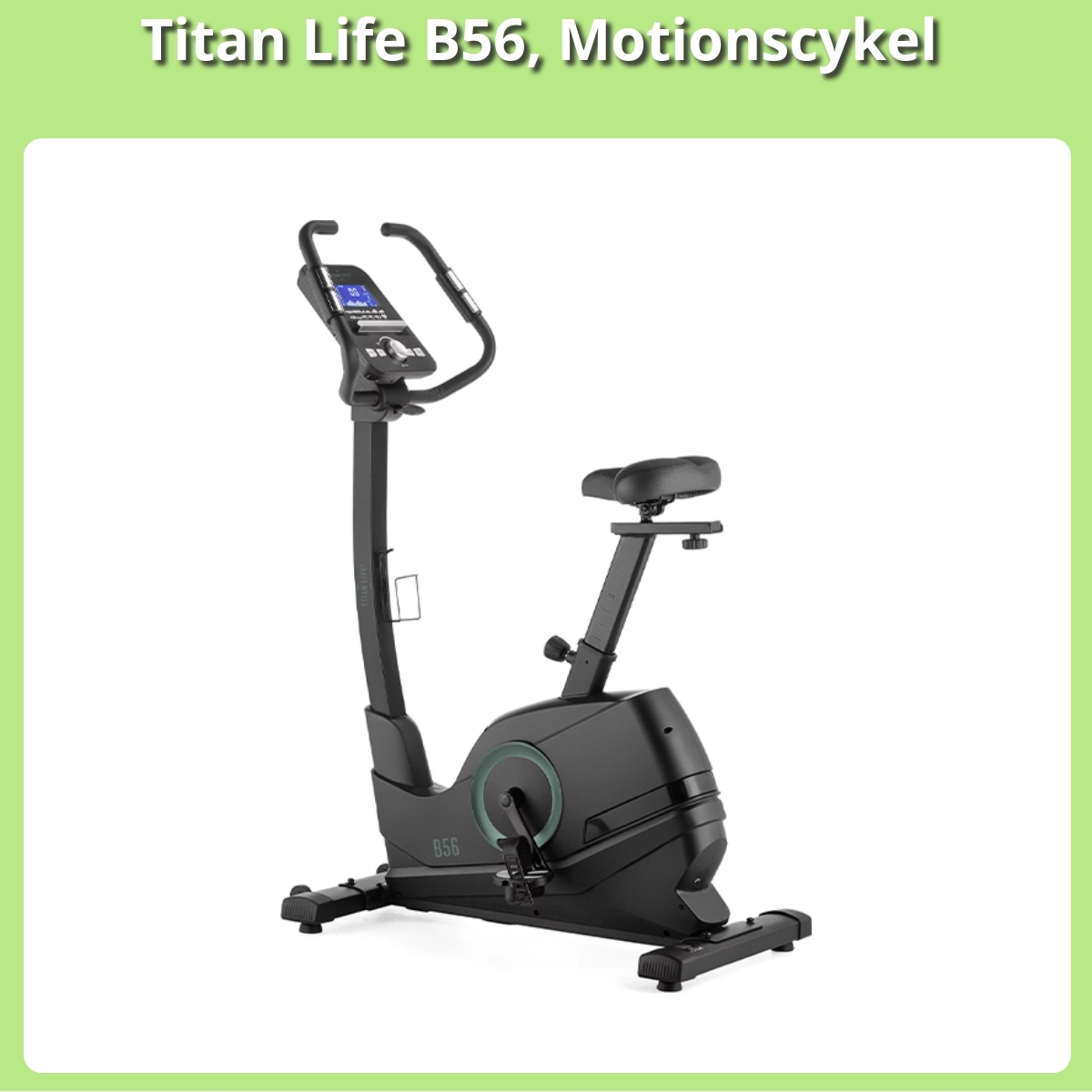 Anmeldelse af Titan Life B56, Motionscykel