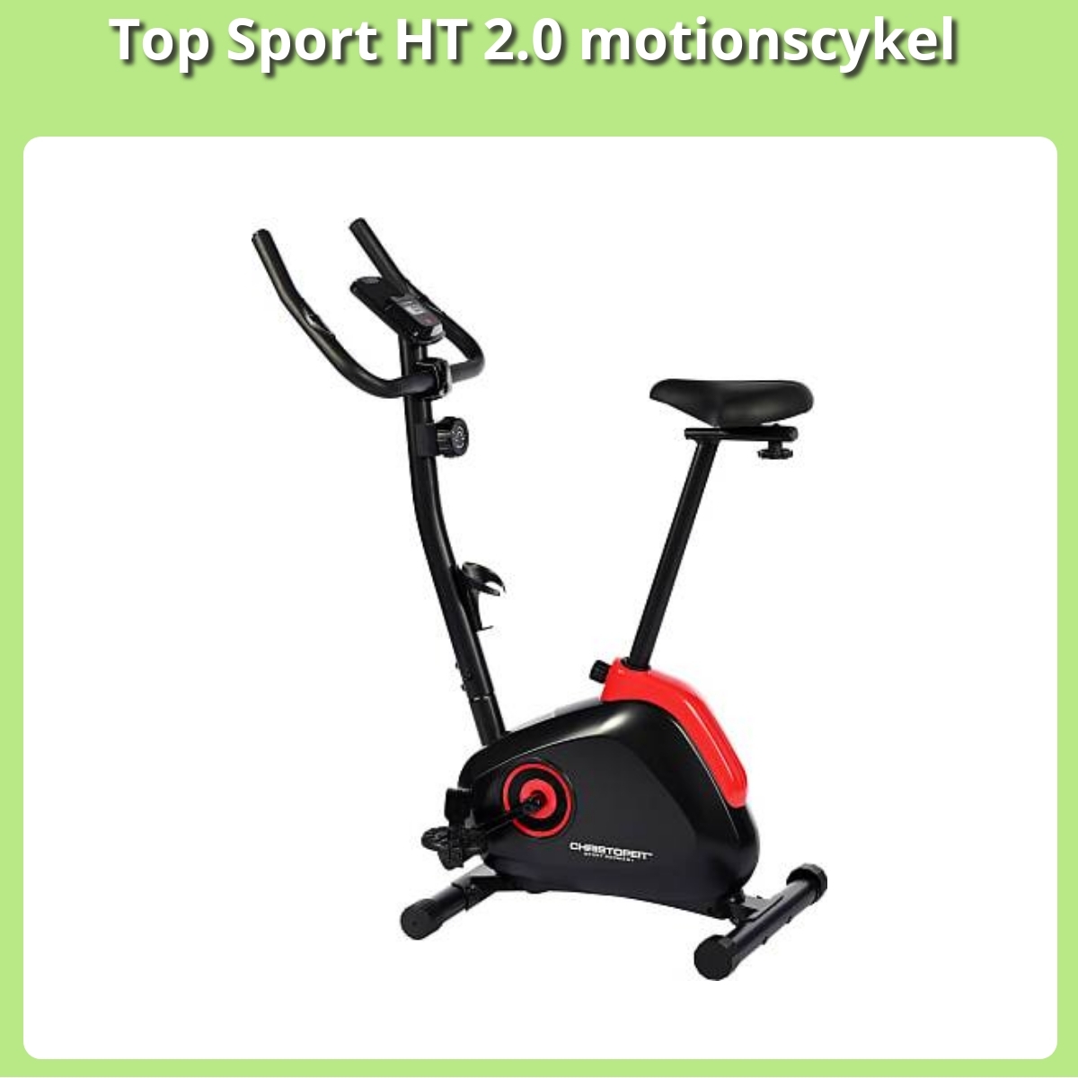 Anmeldelse af Top Sport HT 2.0 motionscykel