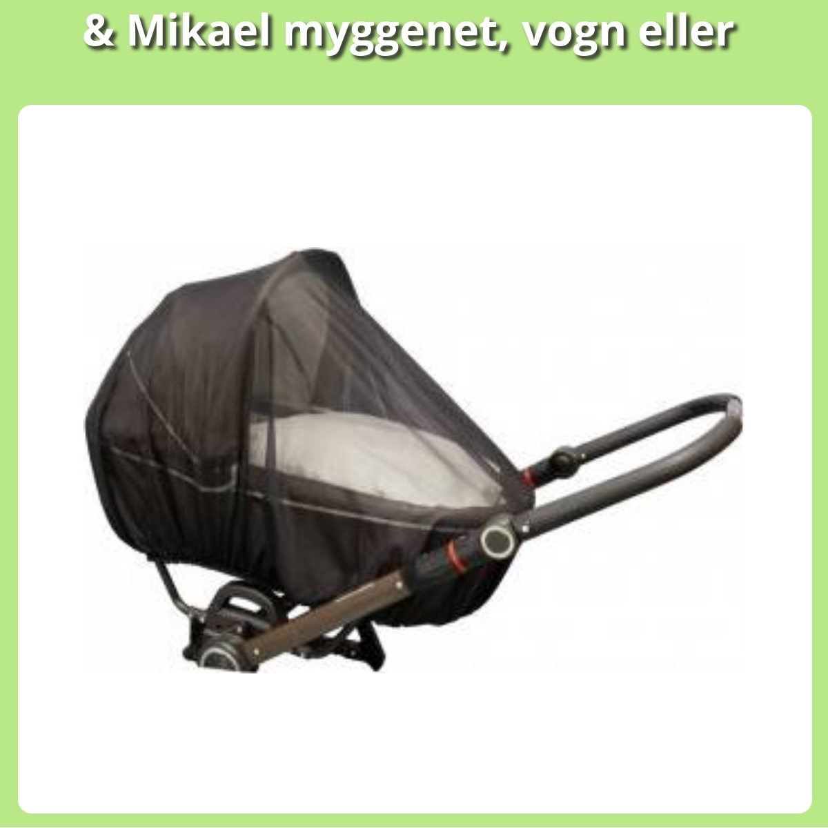 Anmeldelse af & Mikael myggenet, vogn eller